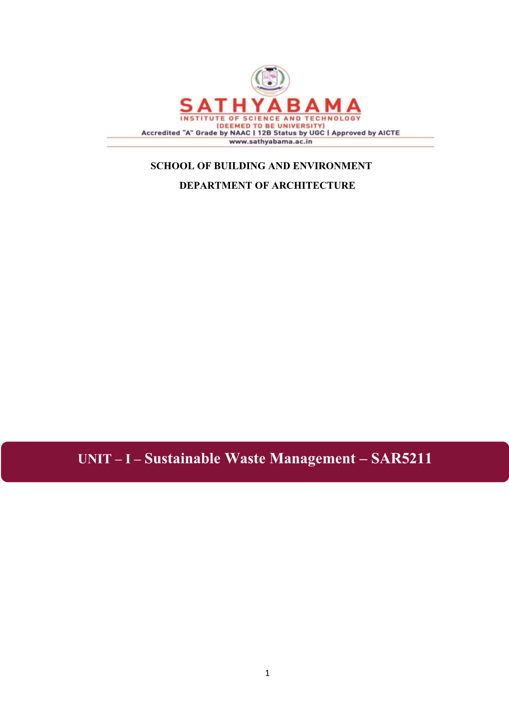 UNIT – I – Sustainable Waste Management – SAR5211