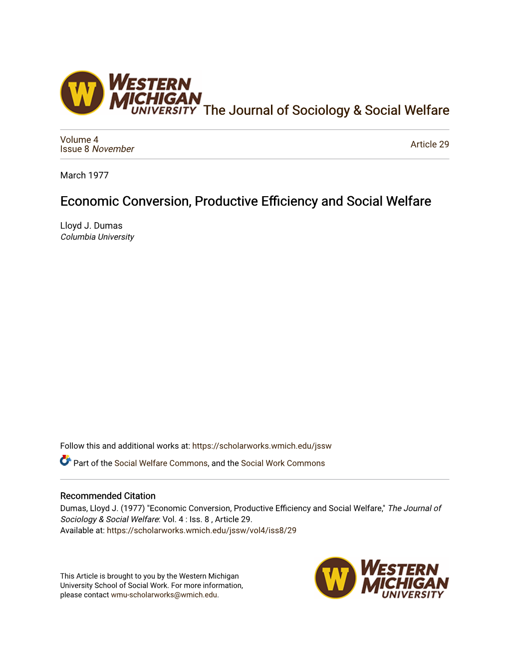 Economic Conversion, Productive Efficiency and Social Welfare