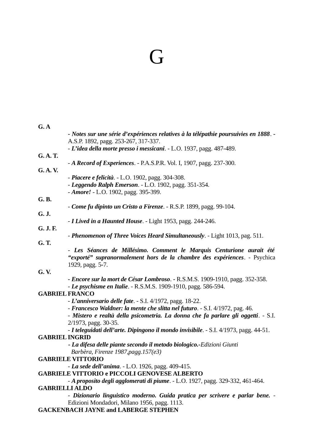 G. a - Notes Sur Une Série D’Expériences Relatives À La Télépathie Poursuivies En 1888