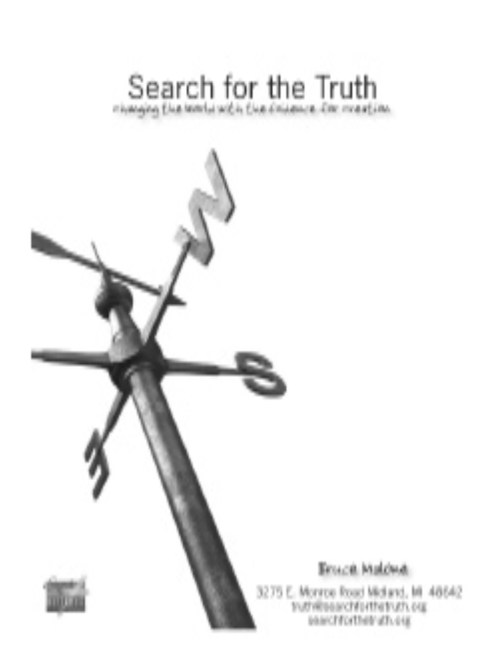 Search for the Truth ( Search for Short) Shares One Method of Tearing Down the Gates of Deceit That Grip Our World