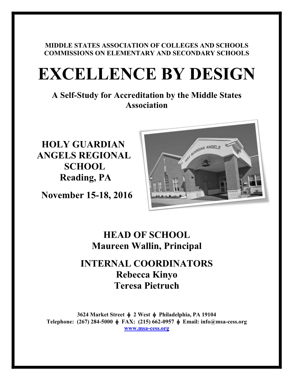 EXCELLENCE by DESIGN a Self-Study For