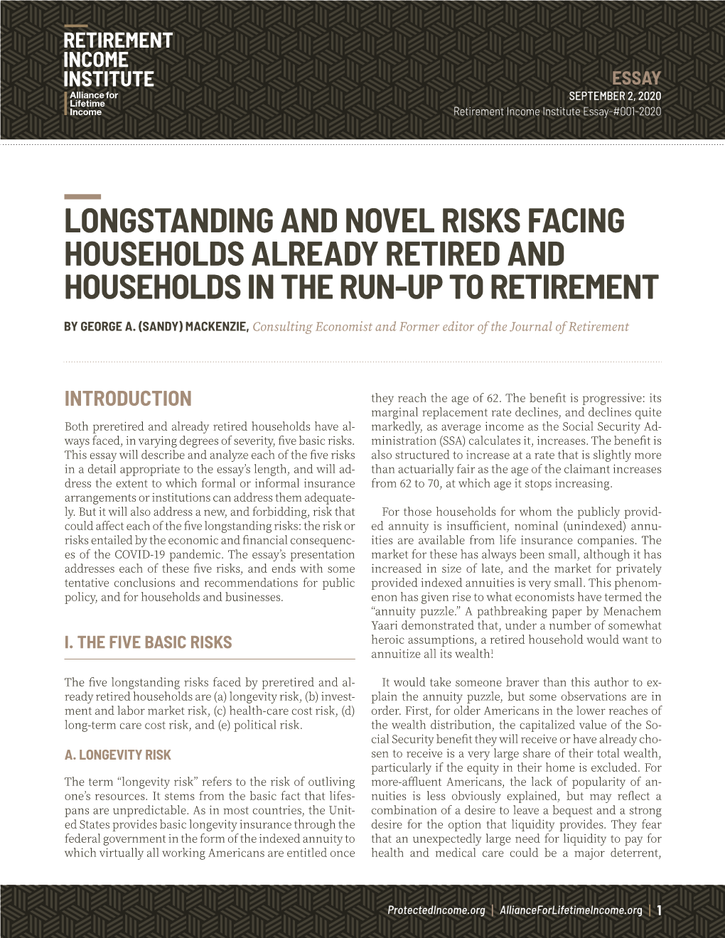 Longstanding and Novel Risks Facing Households Already Retired and Households in the Run-Up to Retirement
