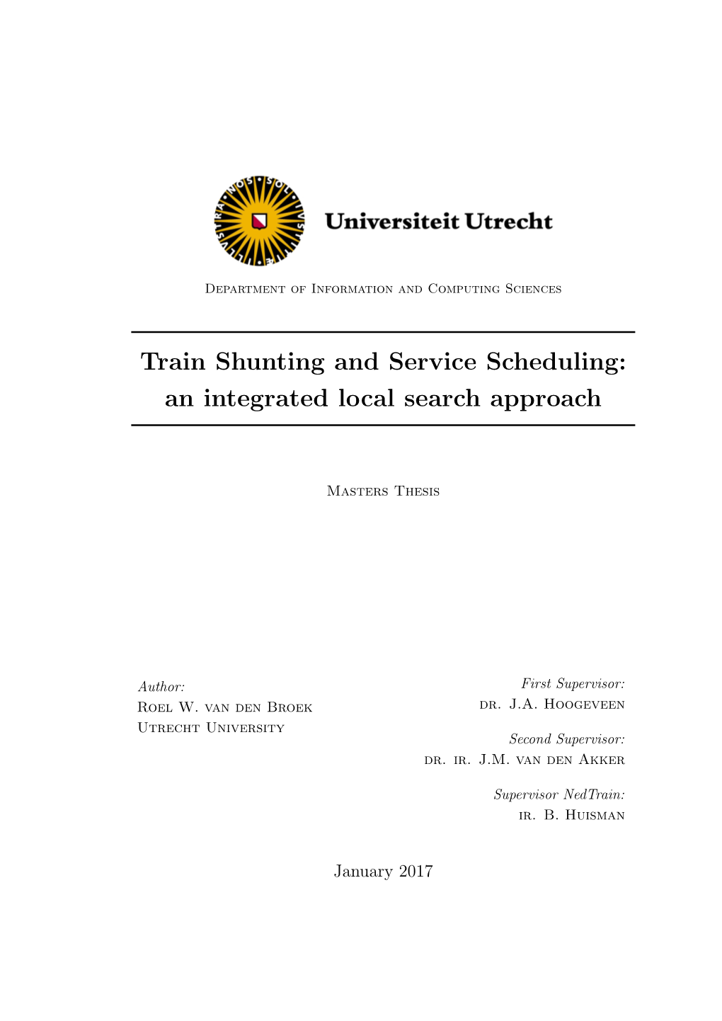 Train Shunting and Service Scheduling: an Integrated Local Search Approach