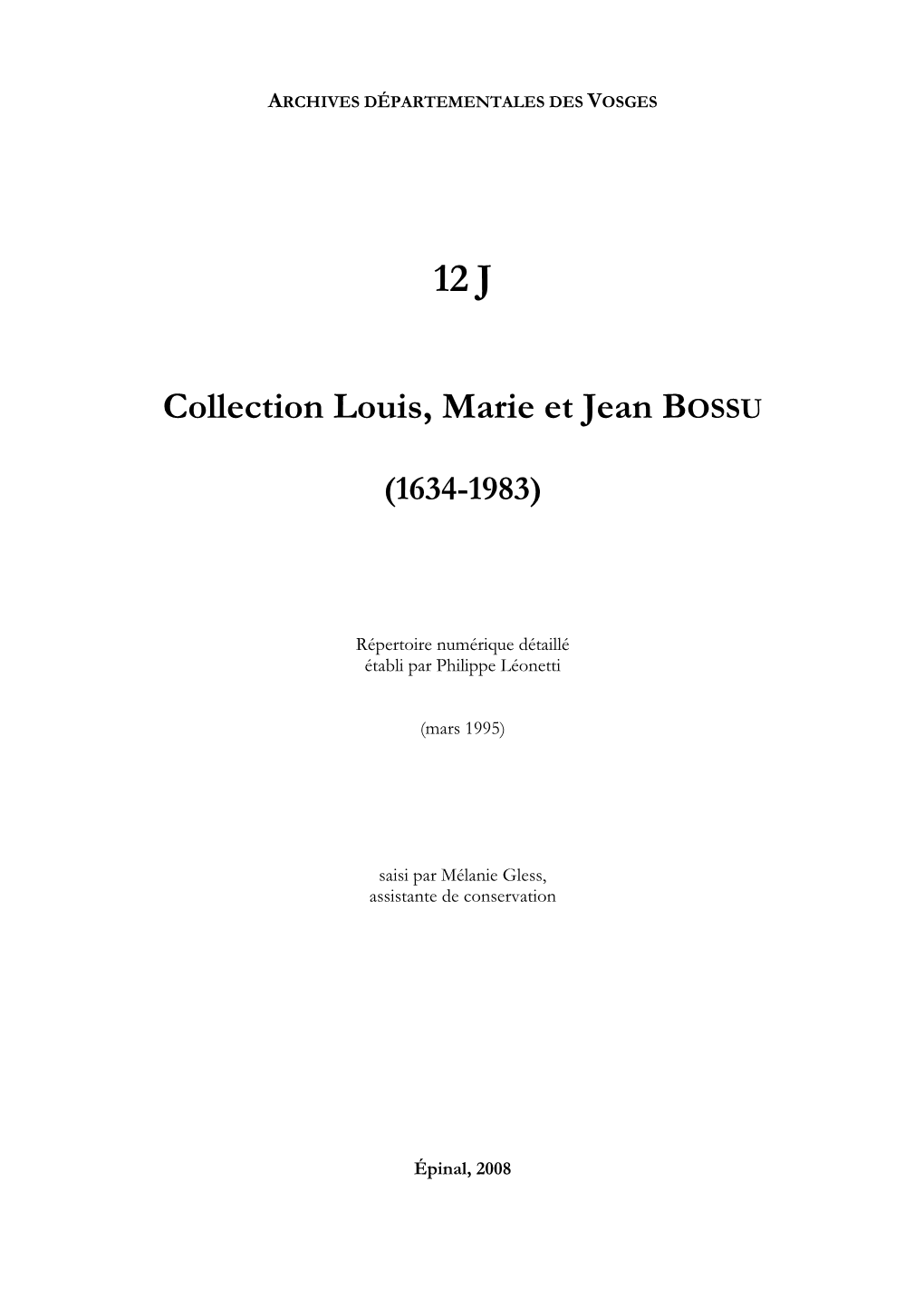 Collection Louis, Marie Et Jean BOSSU