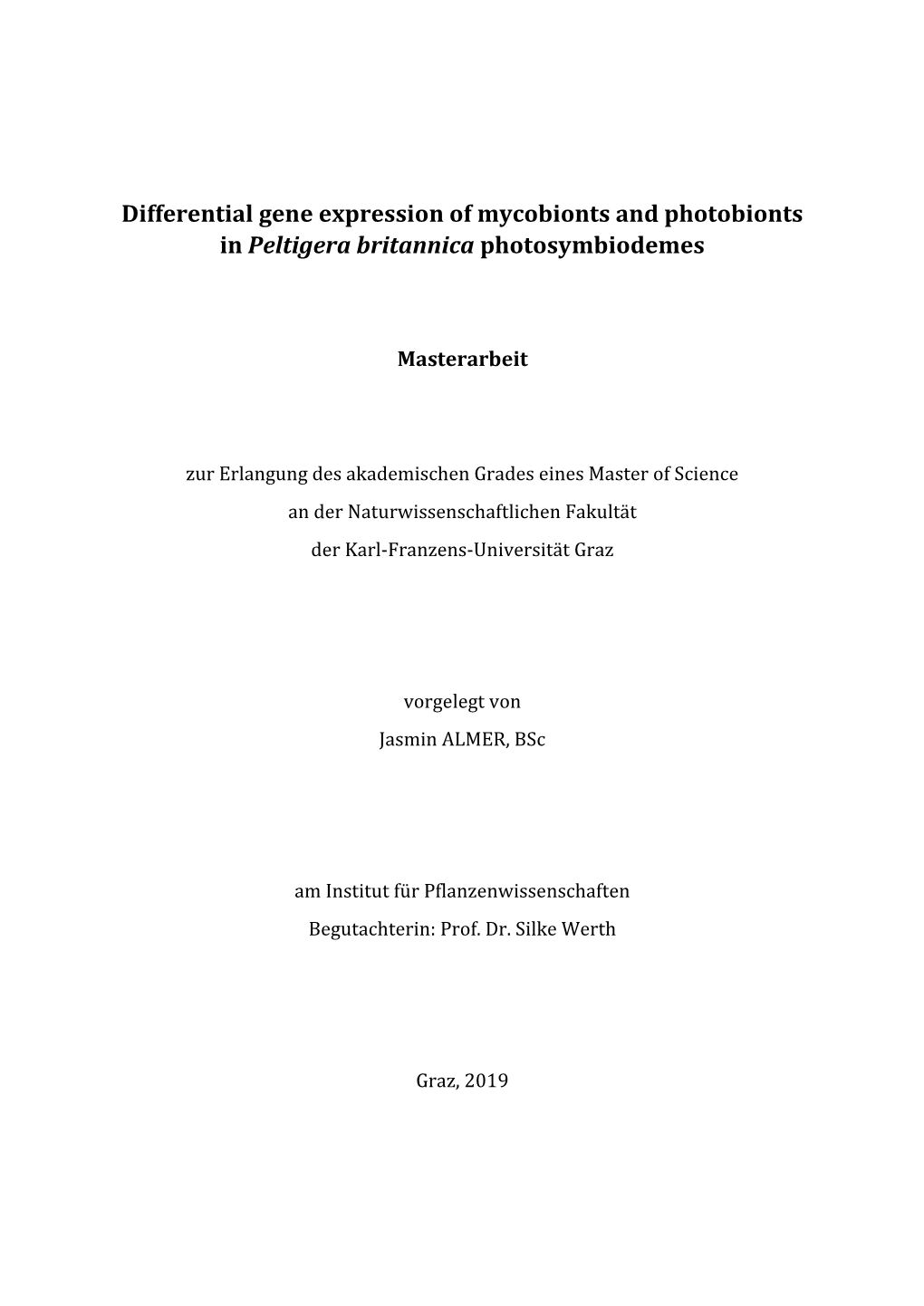 Differential Gene Expression of Mycobionts and Photobionts in Peltigera Britannica Photosymbiodemes