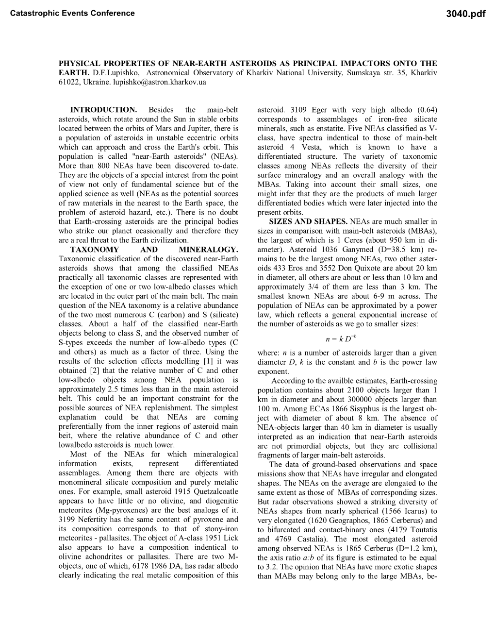 Physical Properties of Near-Earth Asteroids As Principal Impactors Onto the Earth