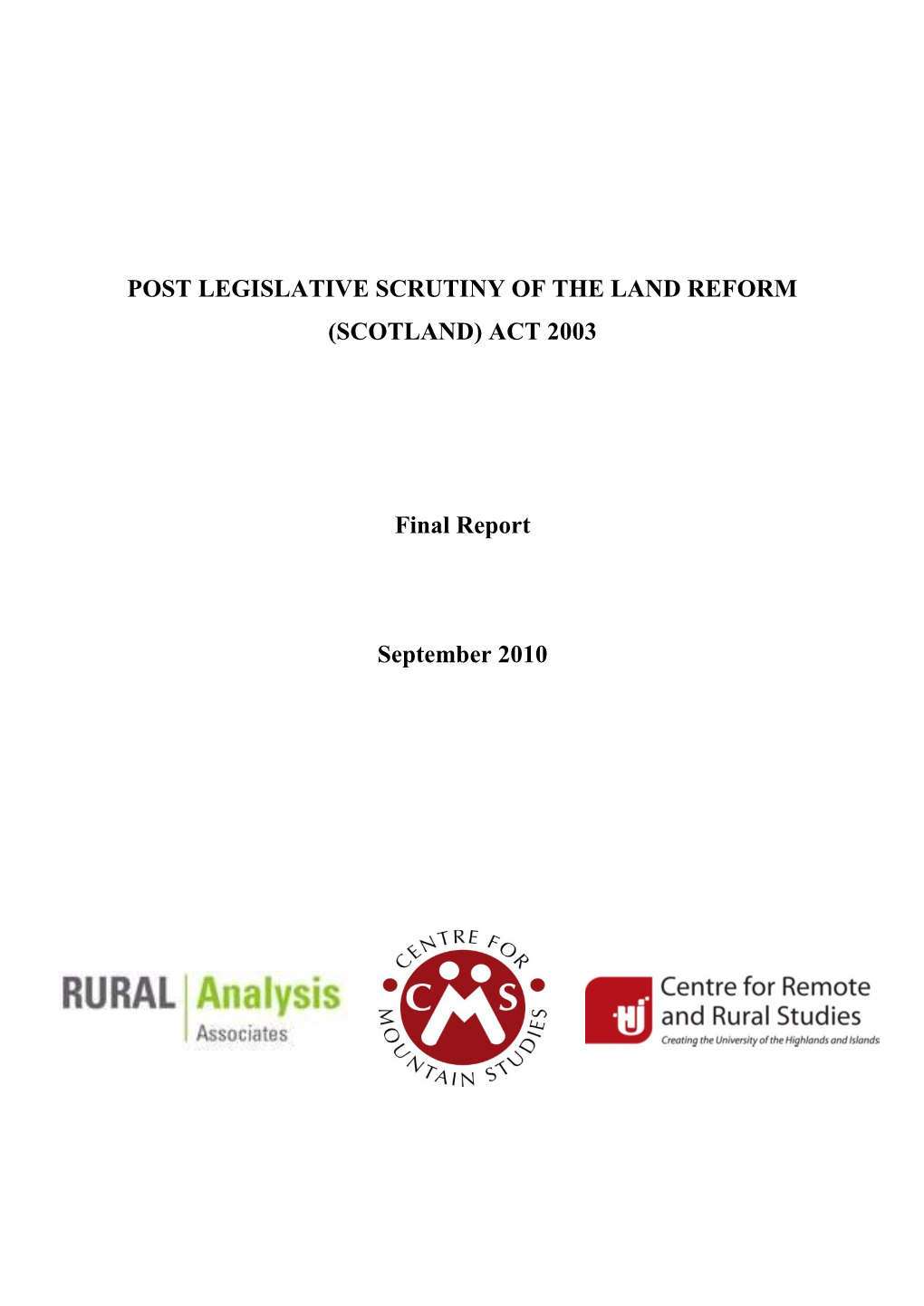 Post Legislative Scrutiny of the Land Reform (Scotland) Act 2003