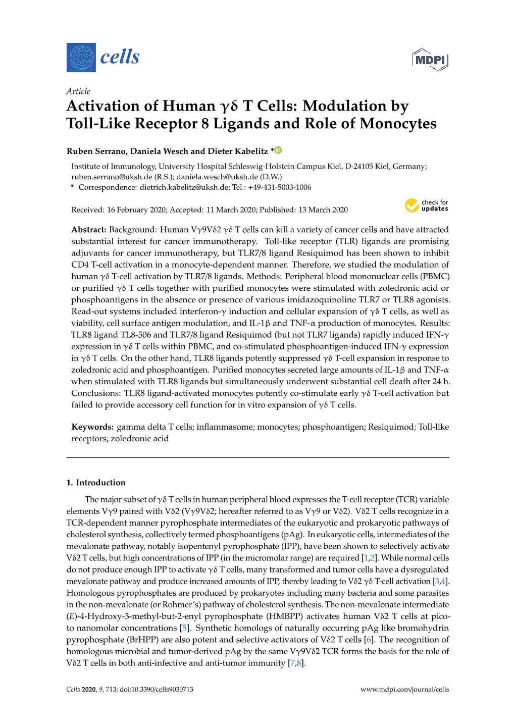 Activation of Human Γδ T Cells: Modulation by Toll-Like Receptor 8 Ligands and Role of Monocytes