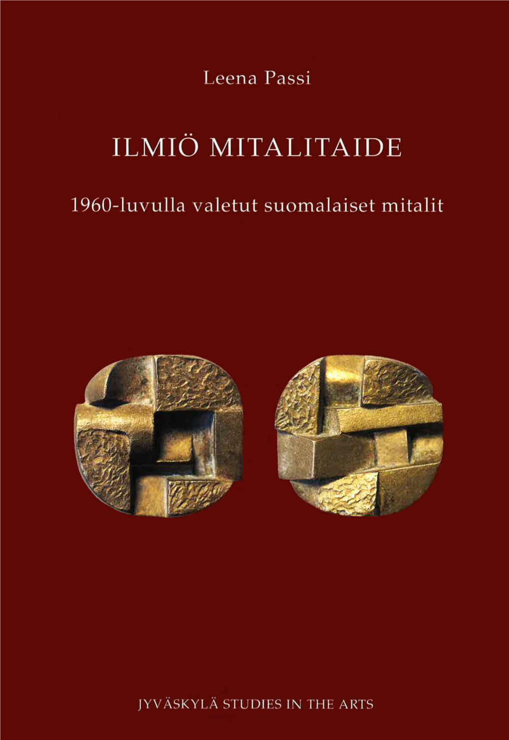 Ilmiö Mitalitaide. 1960-Luvulla Valetut Suomalaiset Mitalit