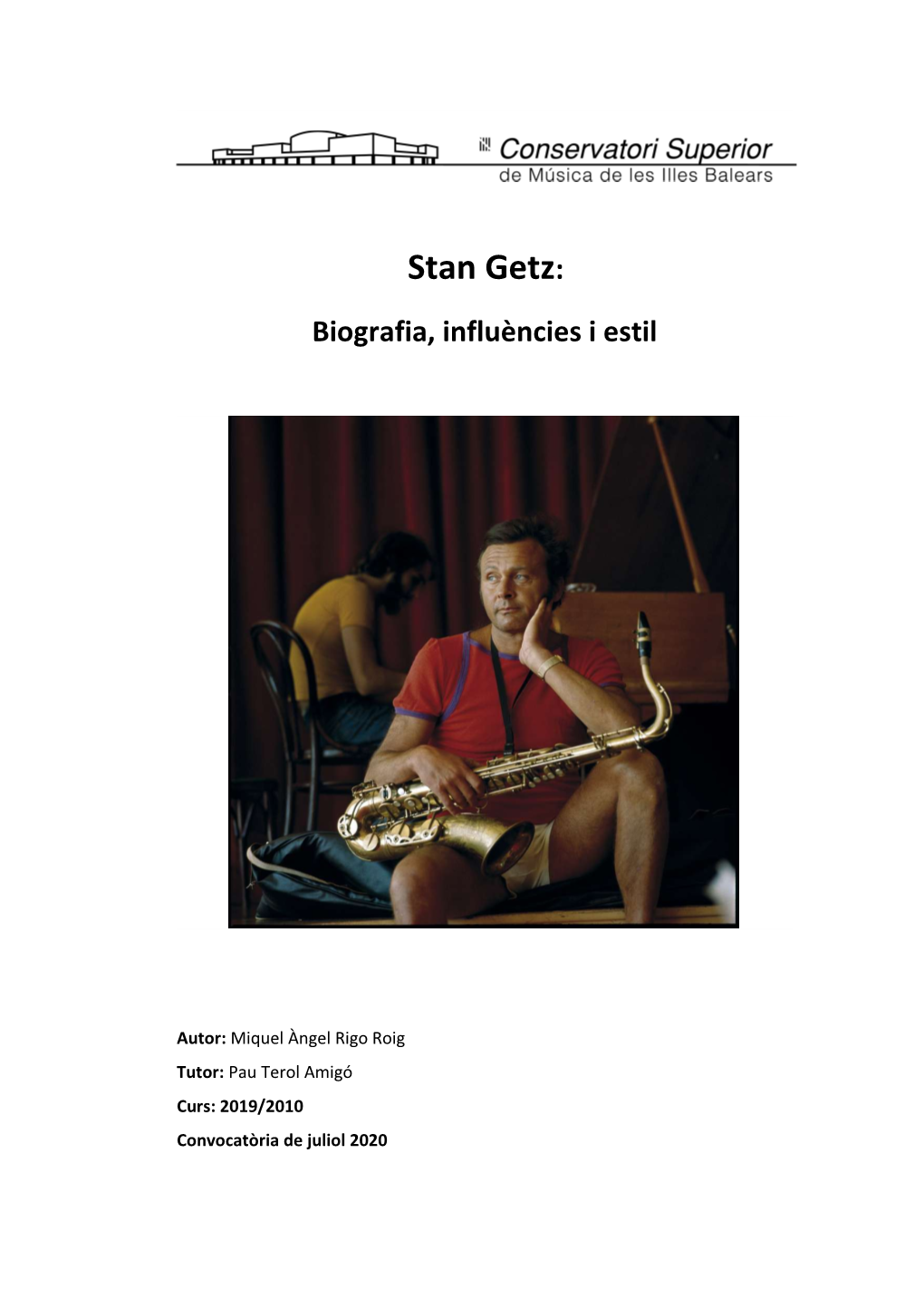 Stan Getz: Biografia, Influències I Estil