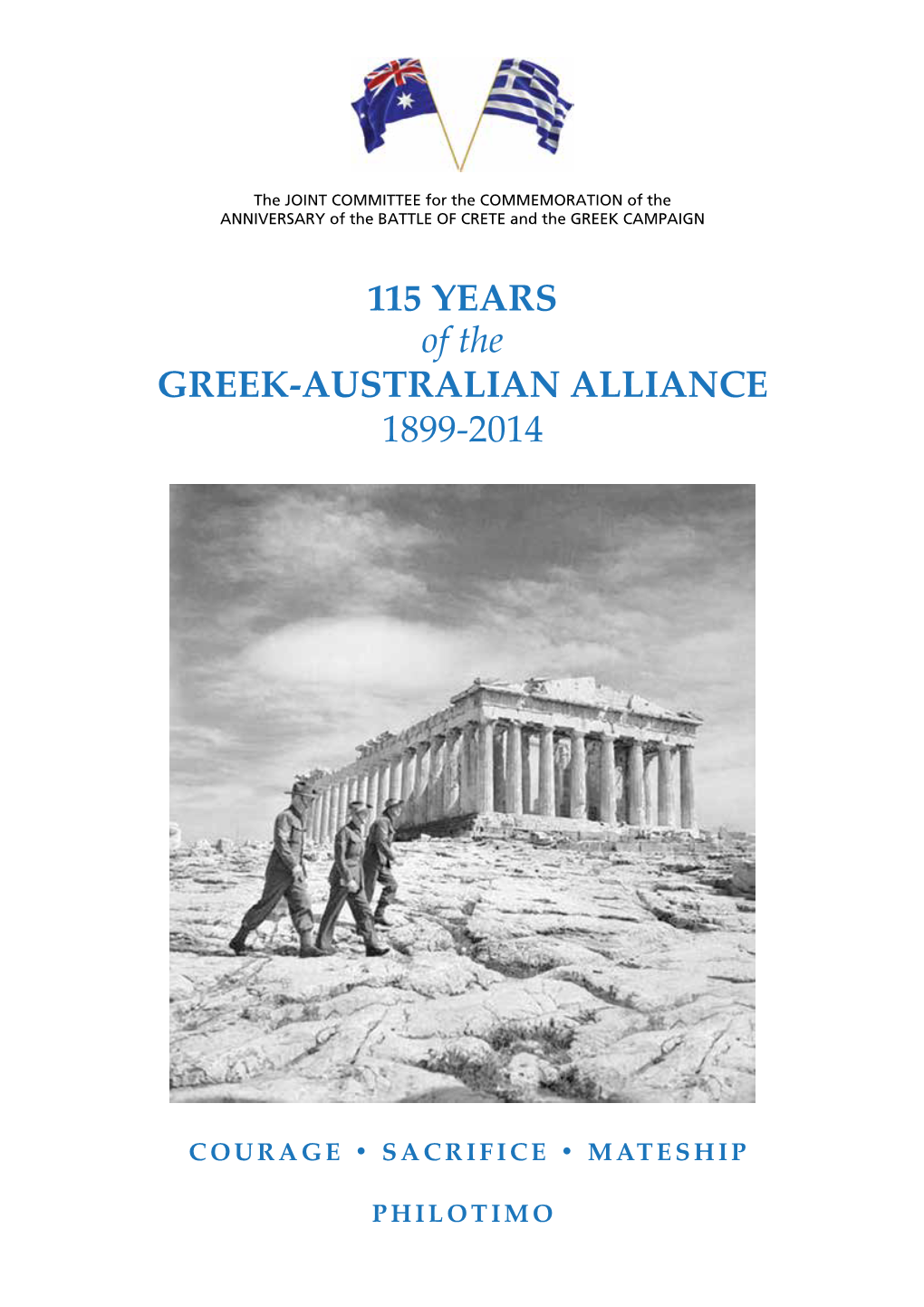 115 YEARS of the GREEK-AUSTRALIAN ALLIANCE 1899-2014