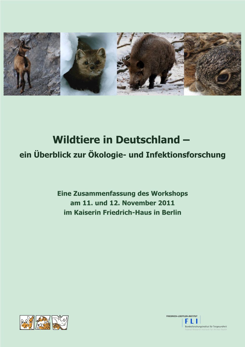 Wildtiere in Deutschland – Ein Überblick Zur Ökologie- Und Infektionsforschung