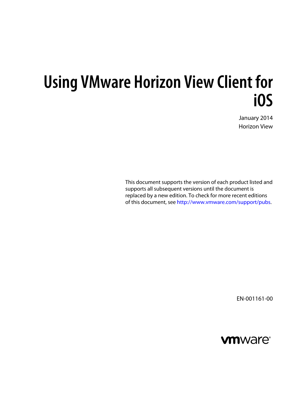 Using Vmware Horizon View Client for Ios January 2014 Horizon View
