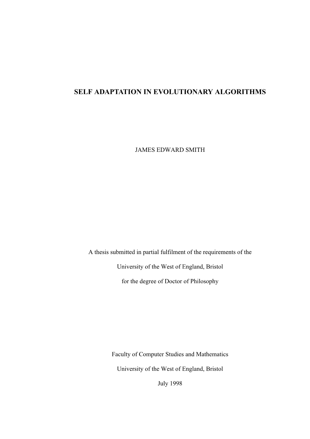 Self Adaptation in Evolutionary Algorithms