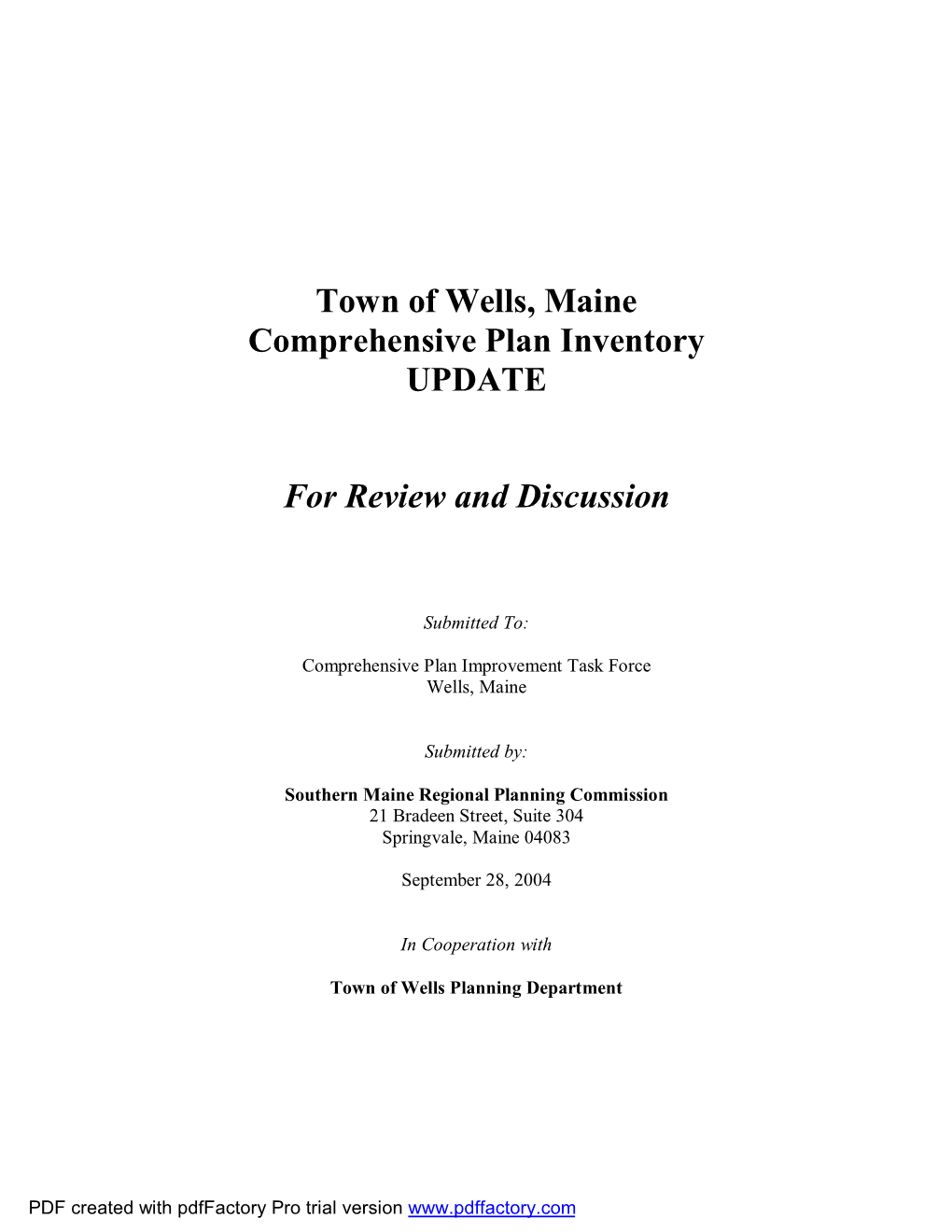 Town of Wells, Maine Comprehensive Plan Inventory UPDATE For