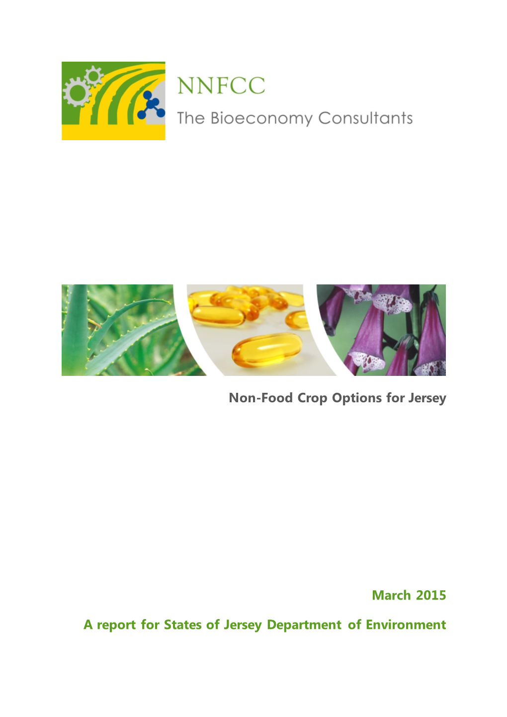 Non-Food Crop Options for Jersey March 2015 a Report for States Of