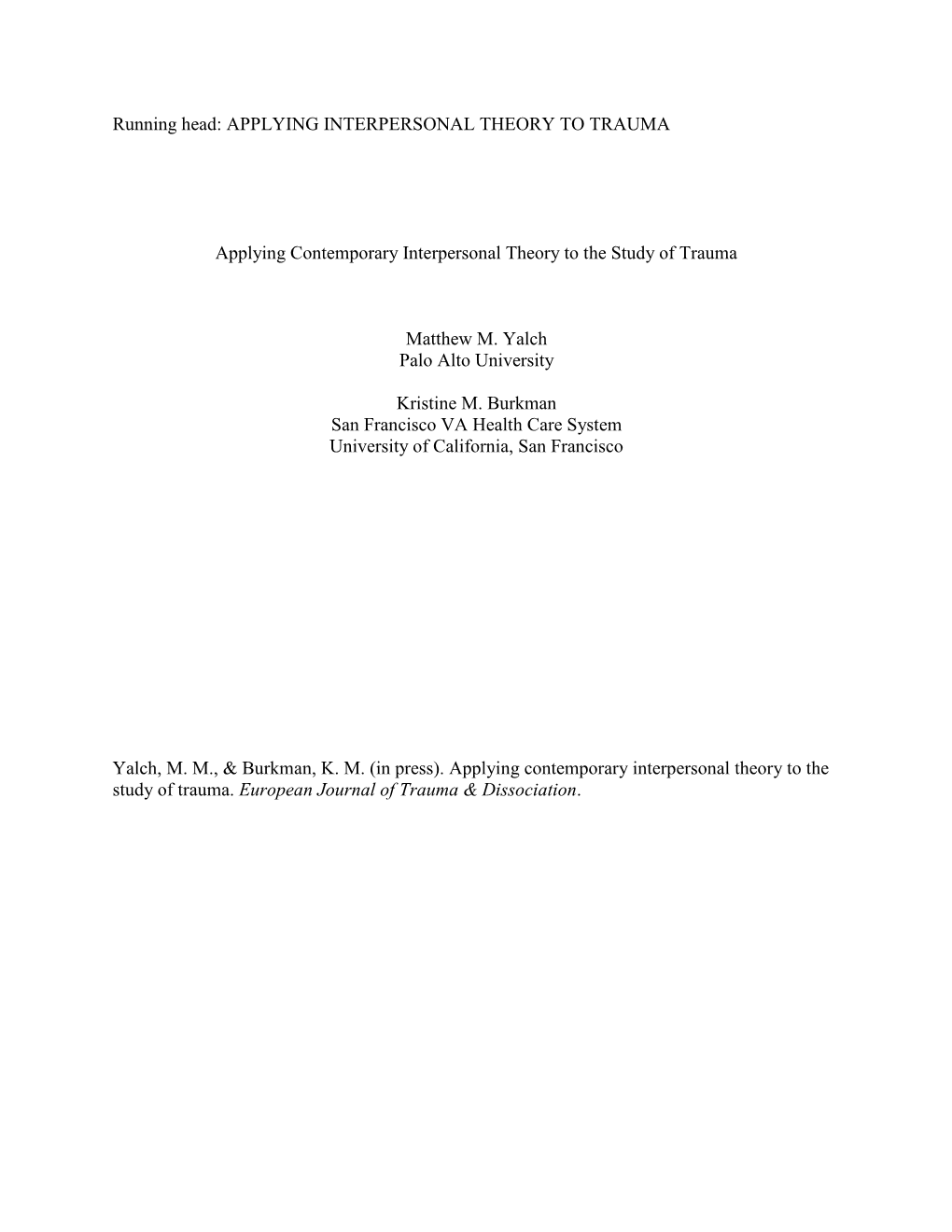 Running Head: APPLYING INTERPERSONAL THEORY to TRAUMA