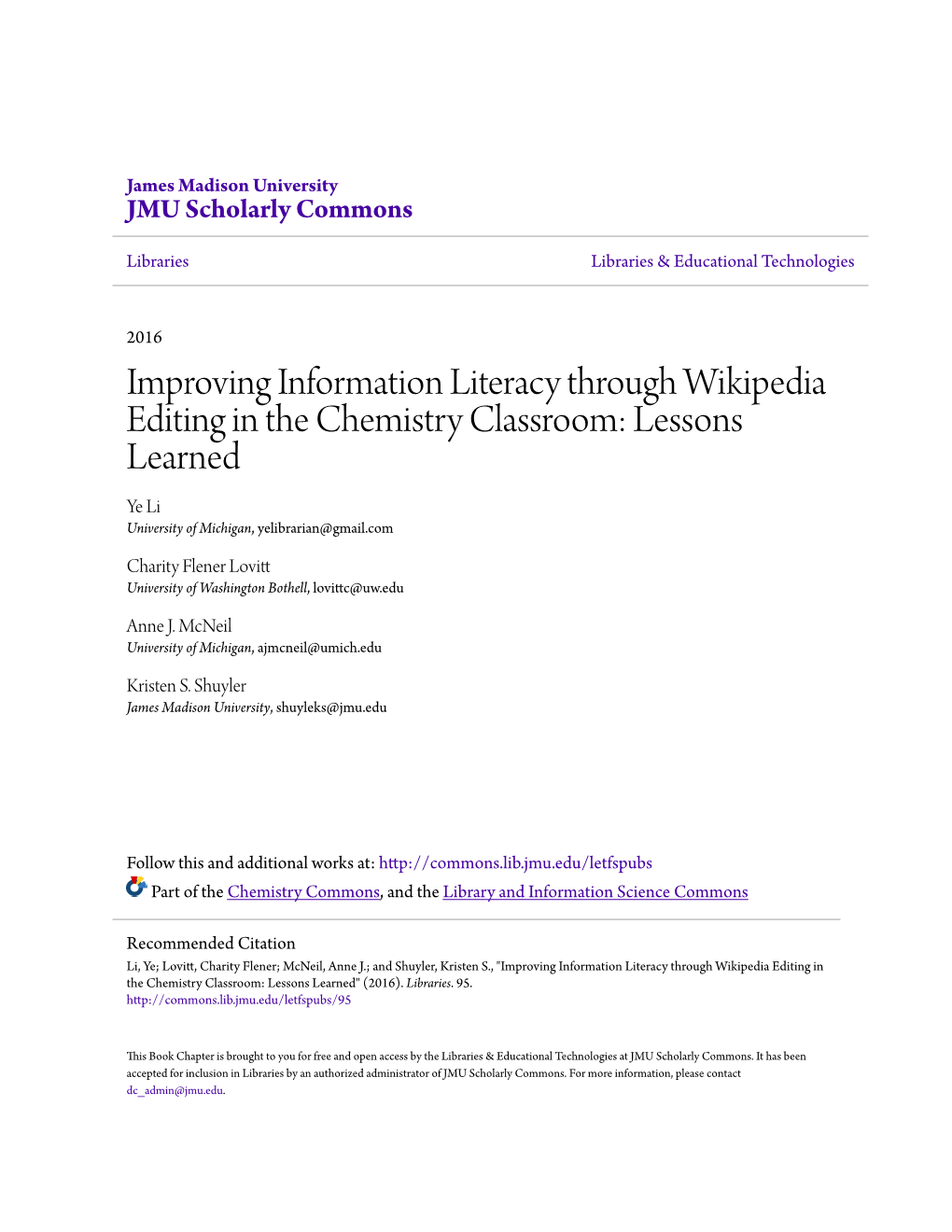 Improving Information Literacy Through Wikipedia Editing in the Chemistry Classroom: Lessons Learned Ye Li University of Michigan, Yelibrarian@Gmail.Com