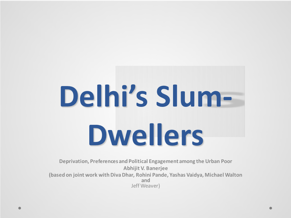 Delhi's Slum-Dwellers