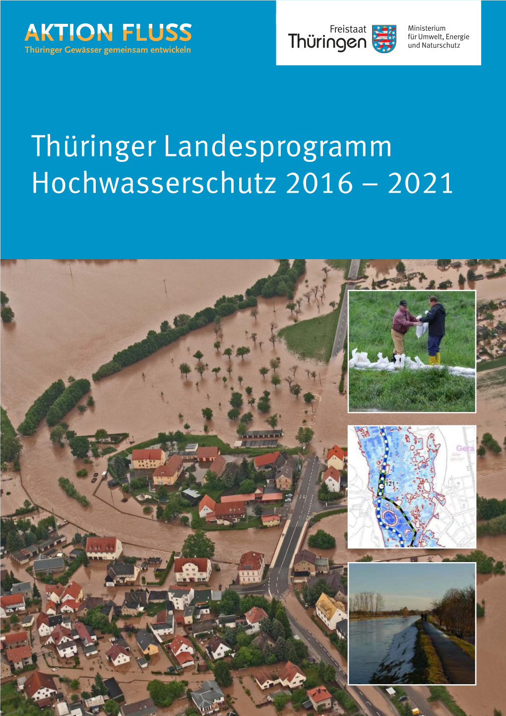 Thüringer Landesprogramm Hochwasserschutz 2016 – 2021 Inhaltsverzeichnis