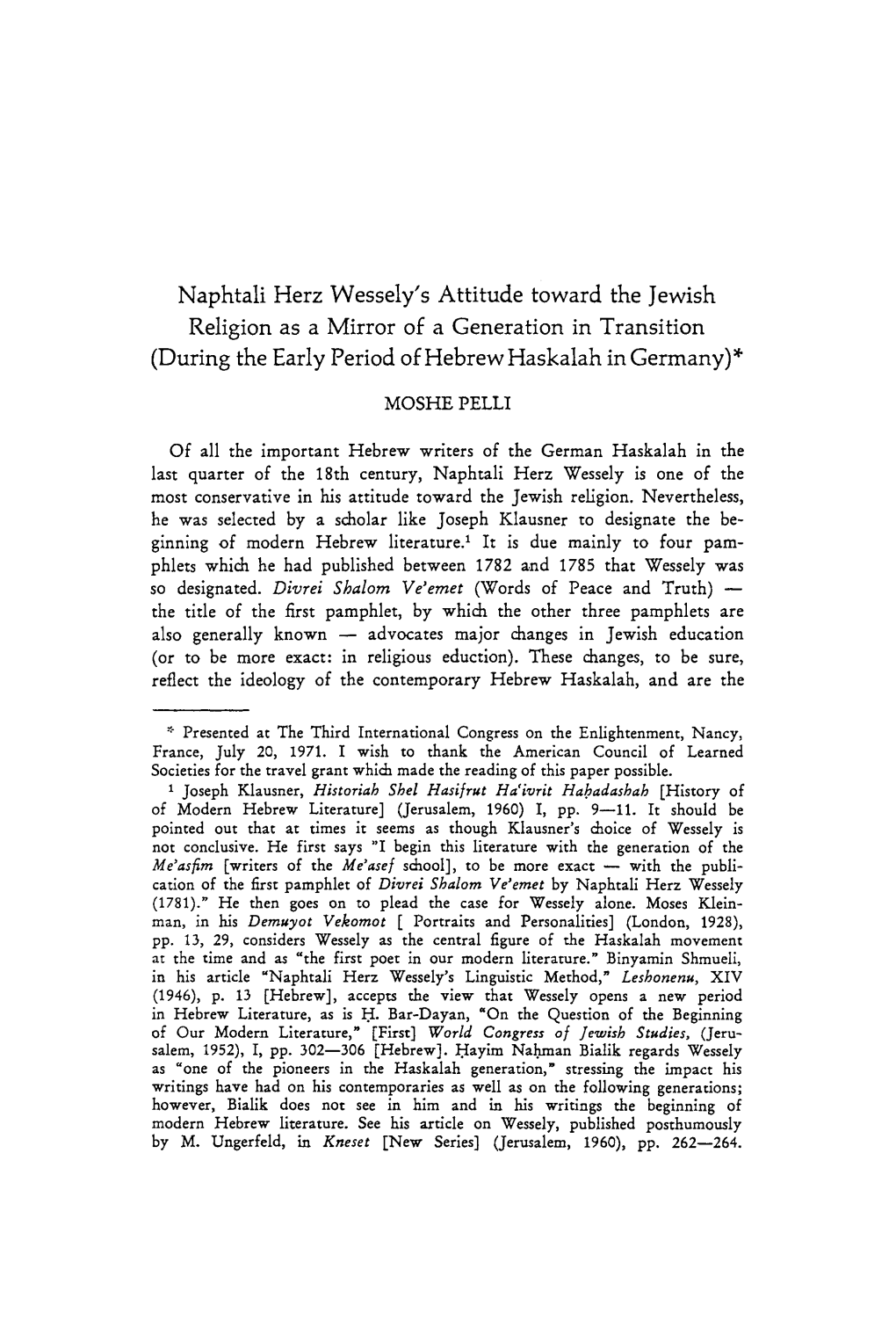 Naphtali Herz Wessely's Attitude Toward the Jewish Religion As a Mirror of a Generation in Transition (Düring the Early Period of Hebrew Haskalah Ingermany)*