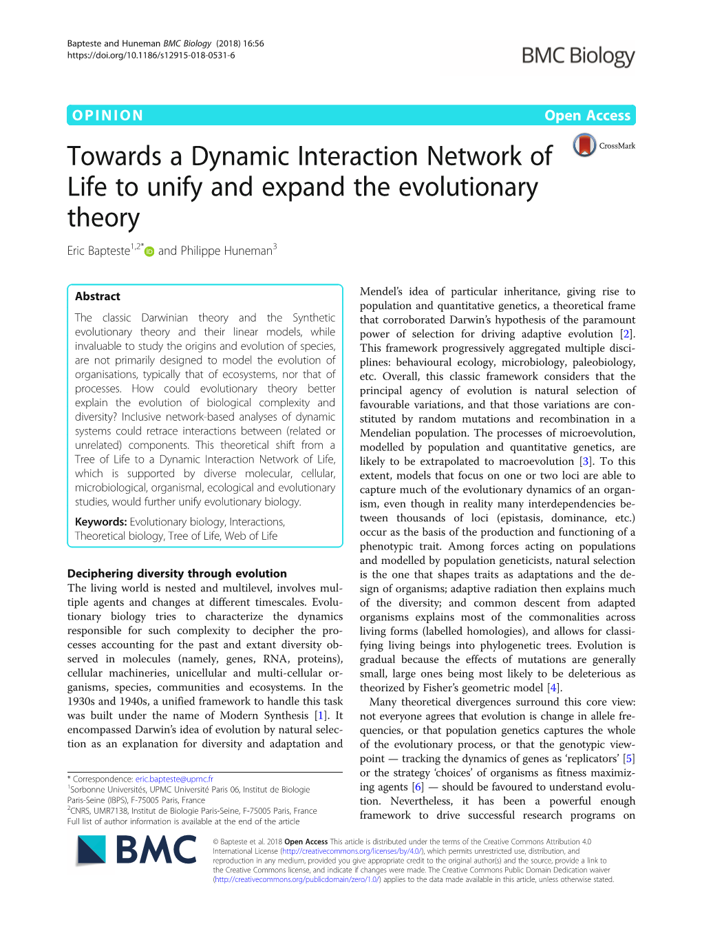 Towards a Dynamic Interaction Network of Life to Unify and Expand the Evolutionary Theory Eric Bapteste1,2* and Philippe Huneman3