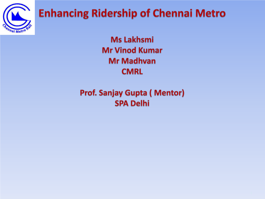 Metro Rail Ridership (Projected Vs Actual)- Global Review