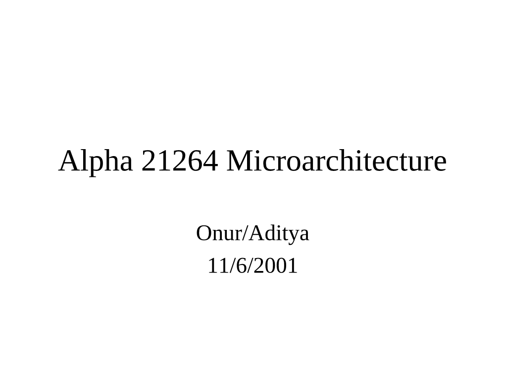 Alpha 21264 Microarchitecture