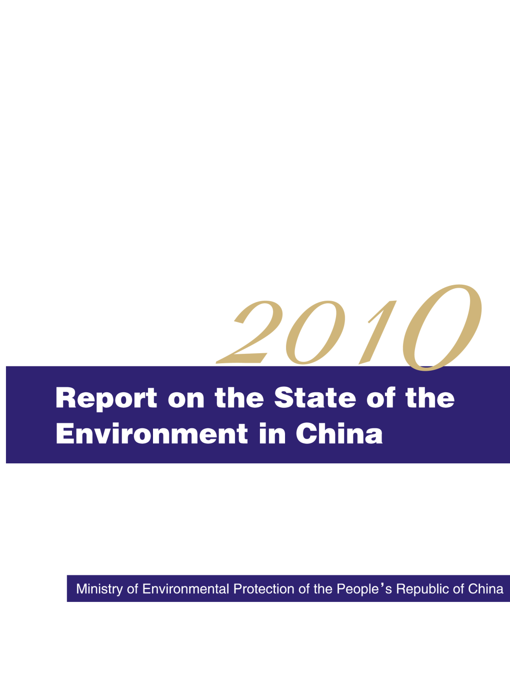 Report on the State of the Environment in China 2010
