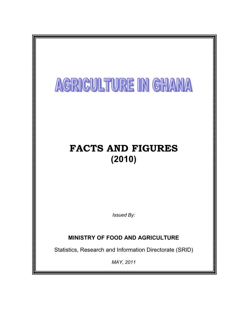 Agriculture in Ghana : Facts and Figures