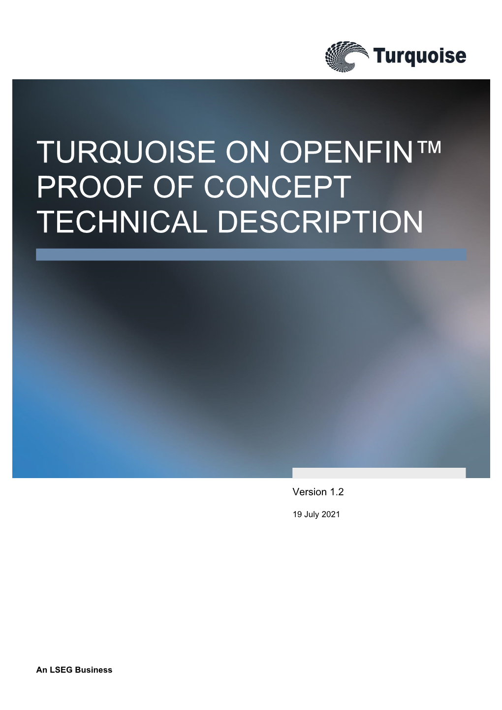 Turquoise on Openfin™ Proof of Concept Technical Description