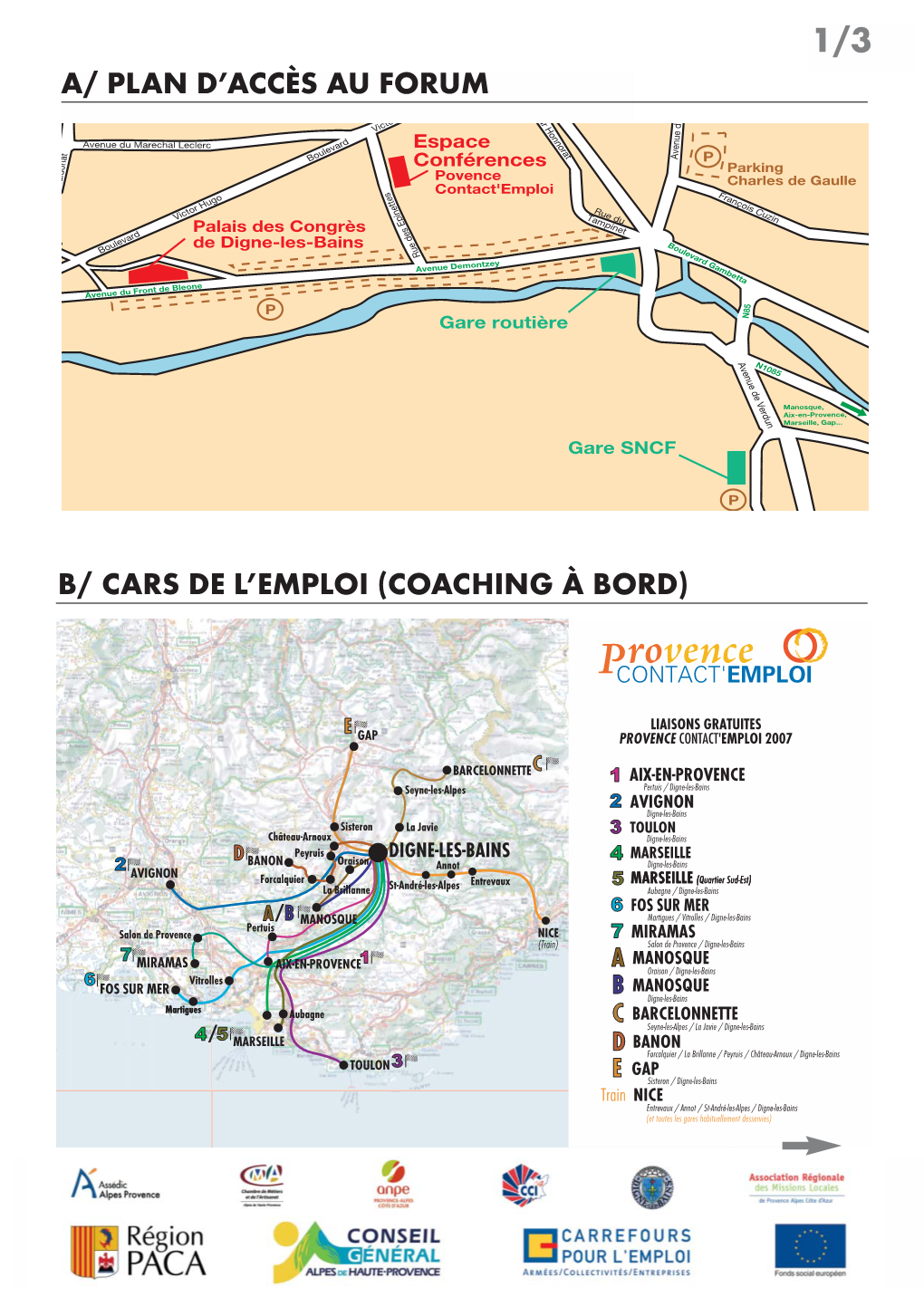 A/ Plan D'accès Au Forum B/ Cars De L'emploi (Coaching