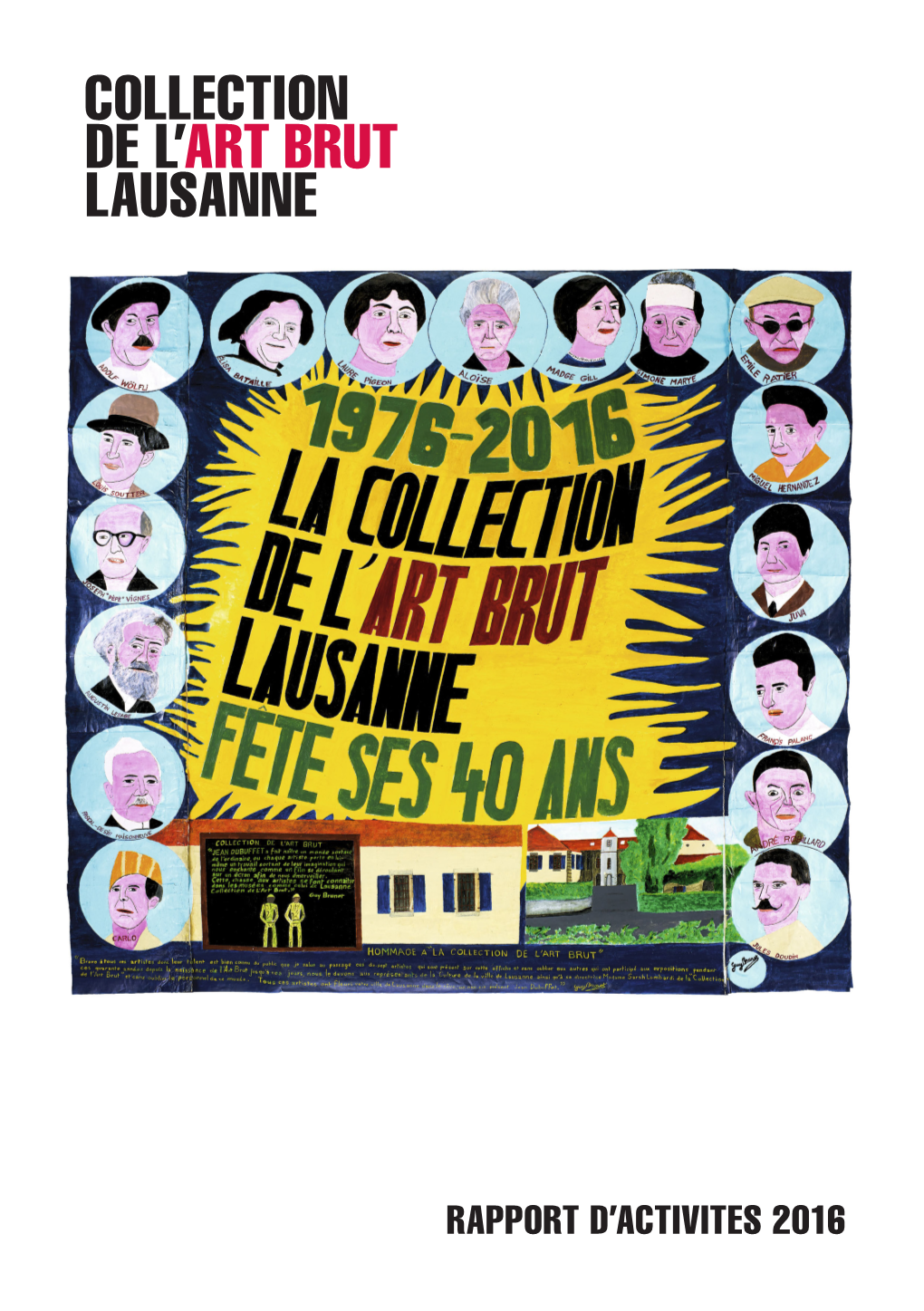 Collection De L'art Brut Lausanne