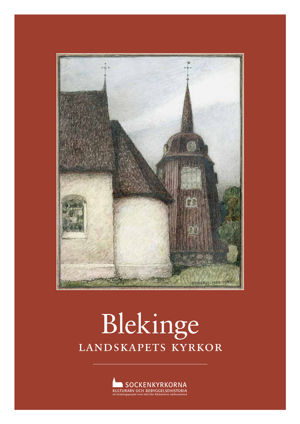 Blekinge : Landskapets Kyrkor