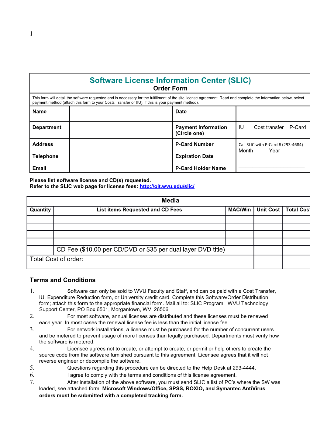 Refer to the SLIC Web Page for License Fees