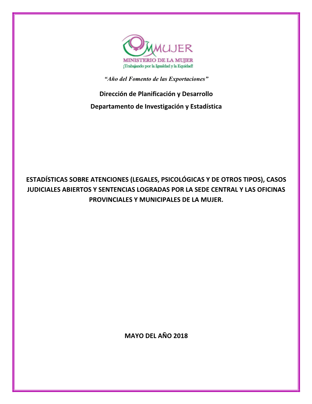 Dirección De Planificación Y Desarrollo Departamento De Investigación Y Estadística