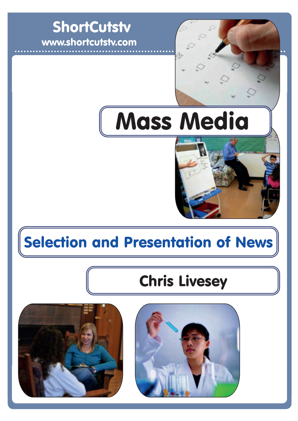 Selection and Presentation of News