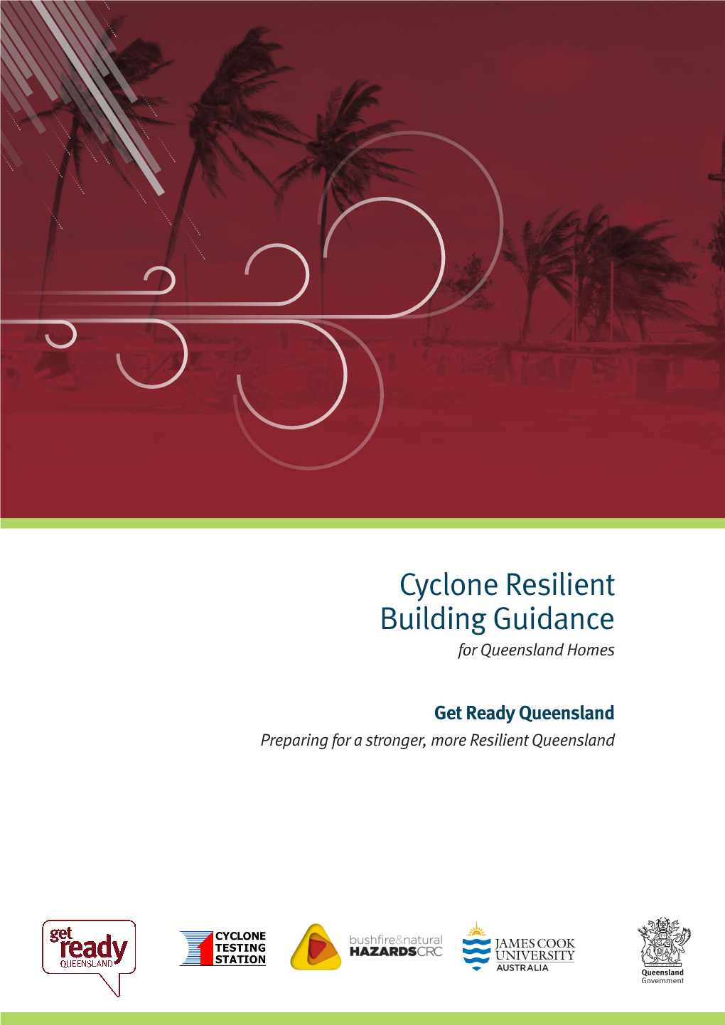 Cyclone Resilient Building Guidance for Queensland Homes
