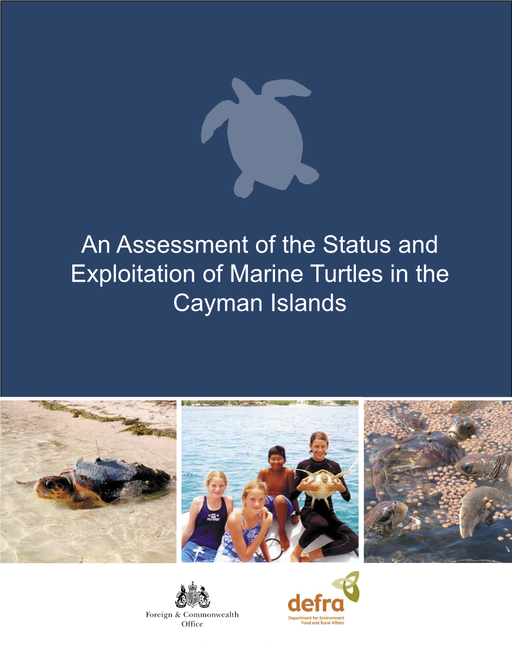 Status and Exploitation of Marine Turtles in the Cayman Islands