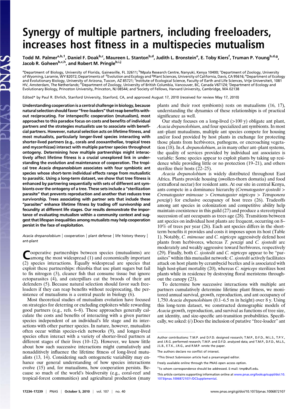 Synergy of Multiple Partners, Including Freeloaders, Increases Host Fitness in a Multispecies Mutualism