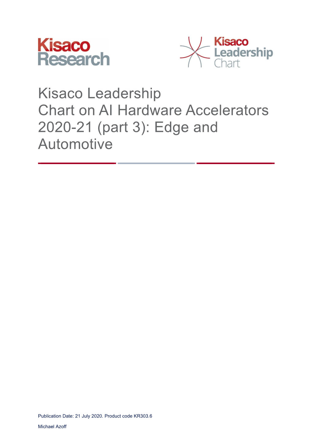 Kisaco Leadership Chart on AI Hardware Accelerators 2020-21 (Part 3): Edge and Automotive