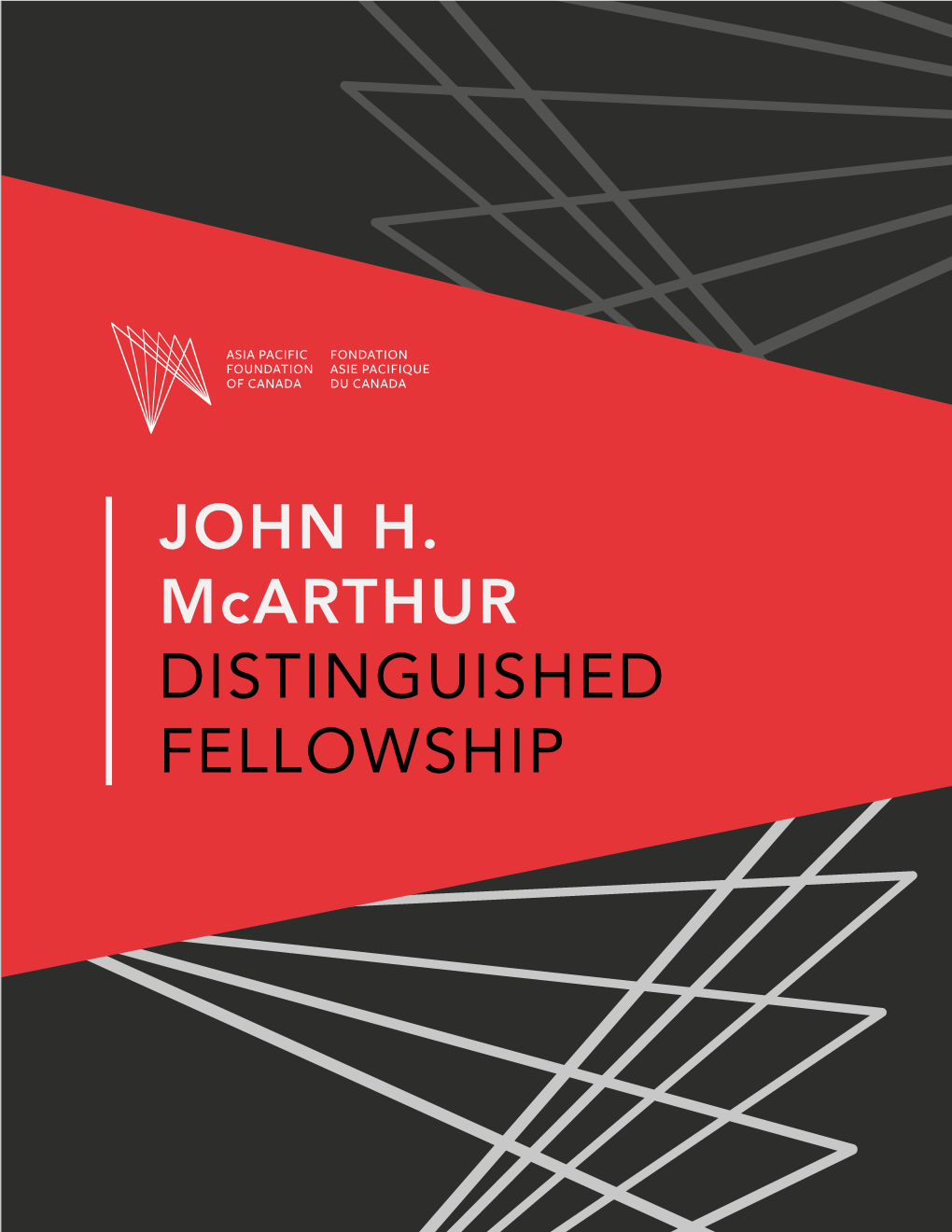 JOHN H. Mcarthur DISTINGUISHED FELLOWSHIP ABOUT JOHN H