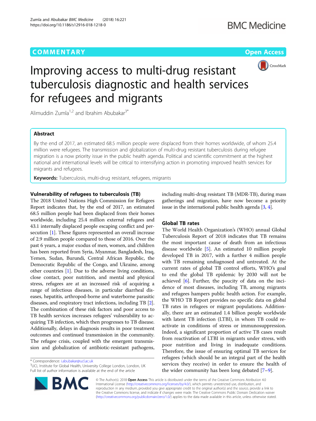 Improving Access to Multi-Drug Resistant Tuberculosis Diagnostic and Health Services for Refugees and Migrants Alimuddin Zumla1,2 and Ibrahim Abubakar3*