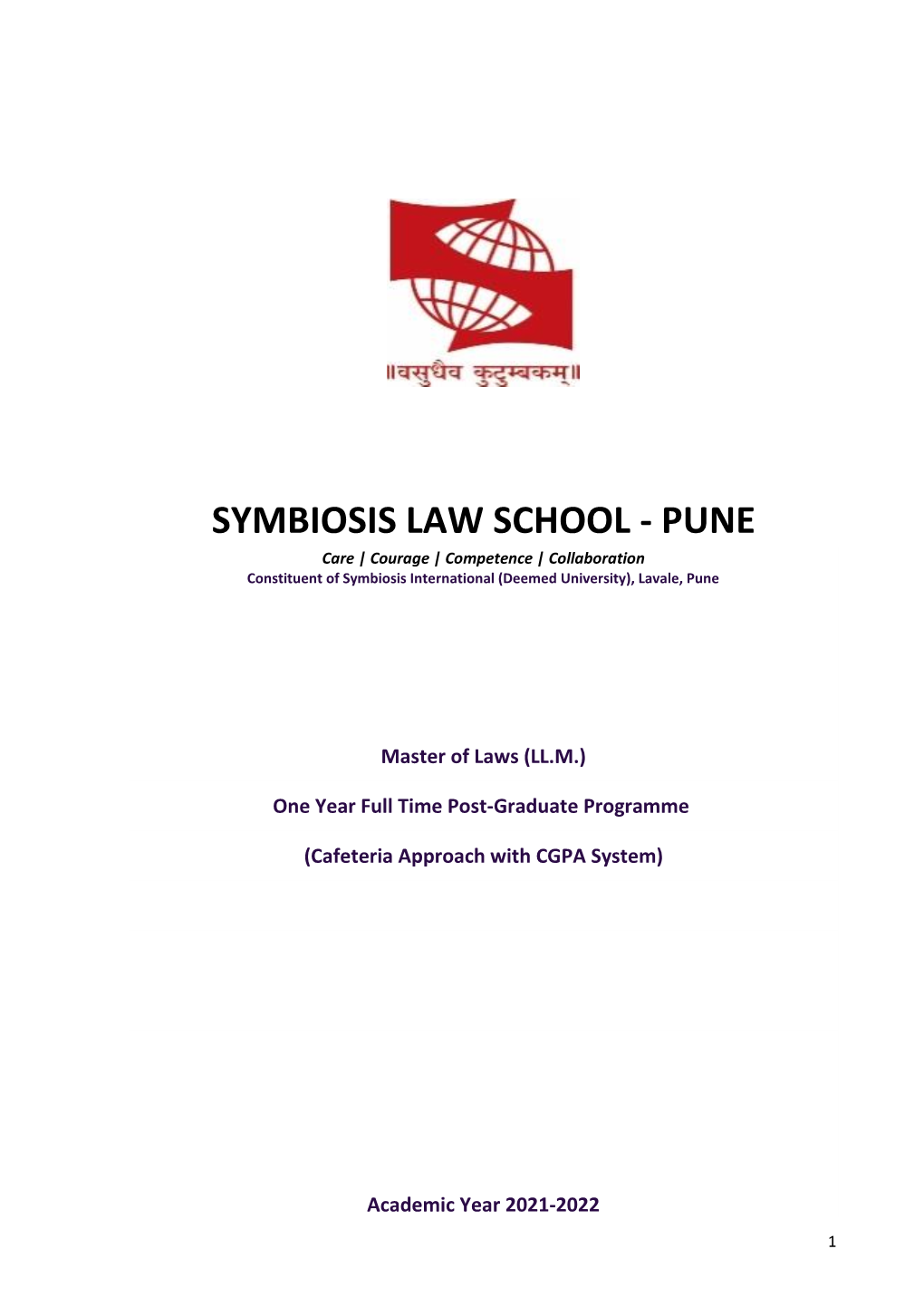 PUNE Care | Courage | Competence | Collaboration Constituent of Symbiosis International (Deemed University), Lavale, Pune