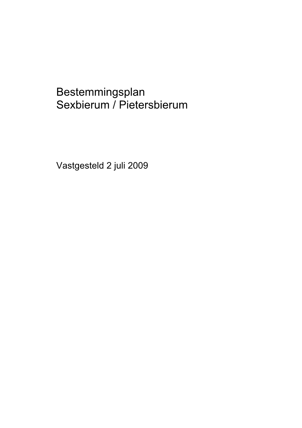 Toelichting Bestemmingsplan Sexbierum / Pietersbierum