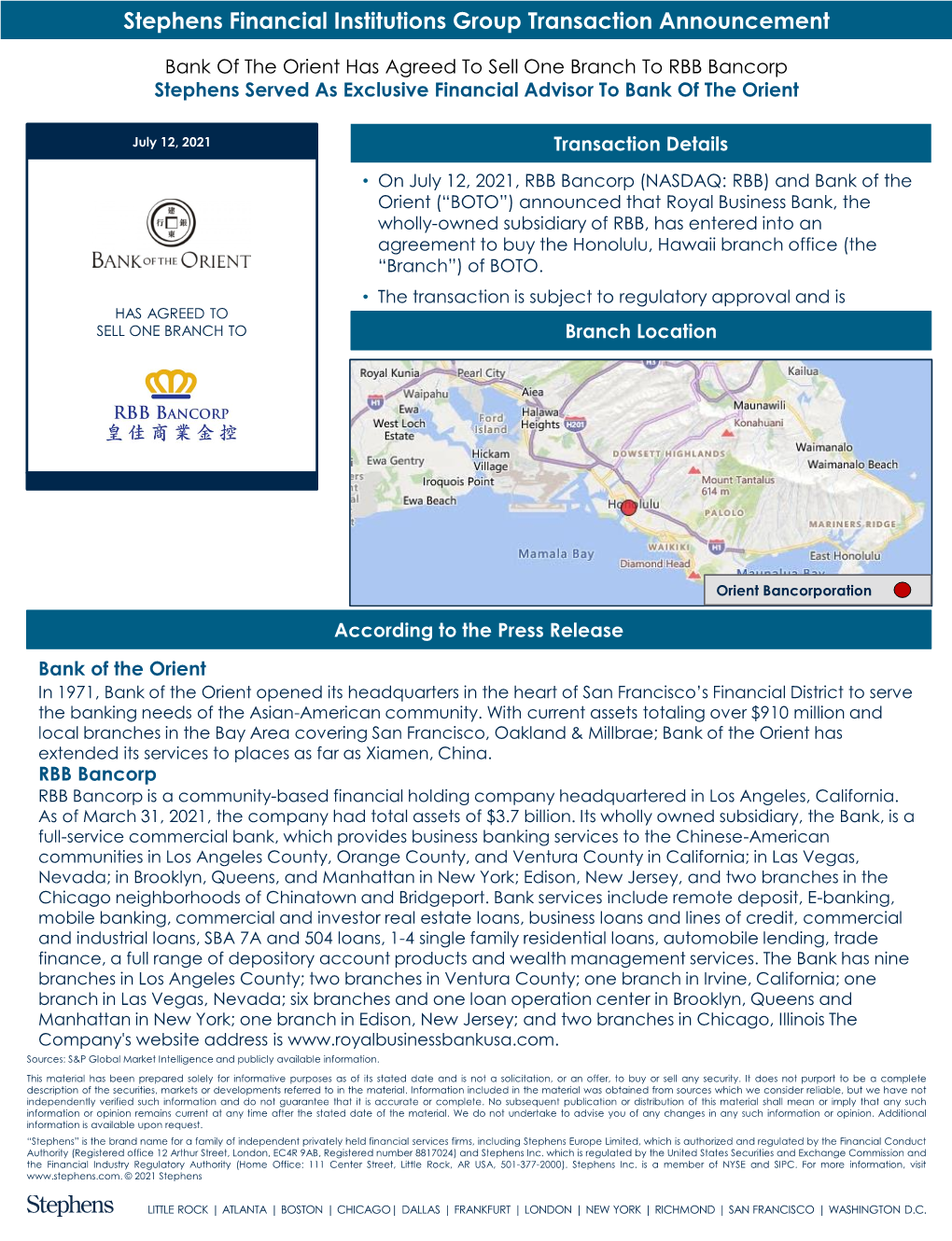 Bank of the Orient Has Agreed to Sell One Branch to RBB Bancorp Stephens Served As Exclusive Financial Advisor to Bank of the Orient