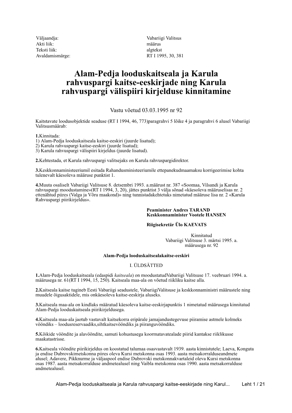 Alam-Pedja Looduskaitseala Ja Karula Rahvuspargi Kaitse-Eeskirjade Ning Karula Rahvuspargi Välispiiri Kirjelduse Kinnitamine