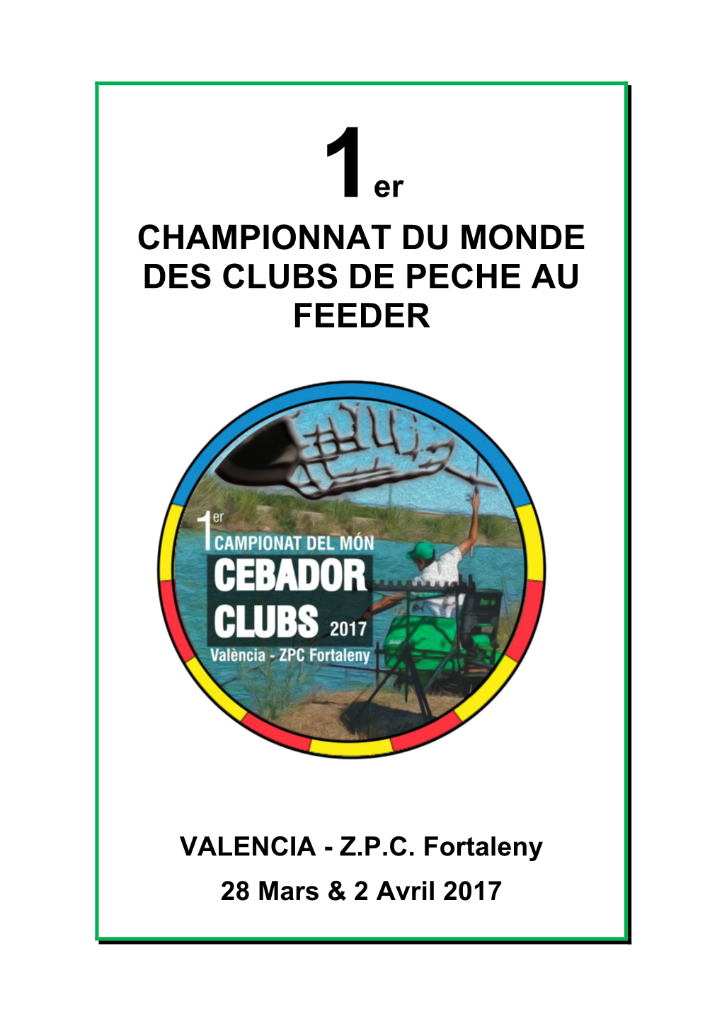 Championnat Du Monde Des Clubs De Peche Au Feeder