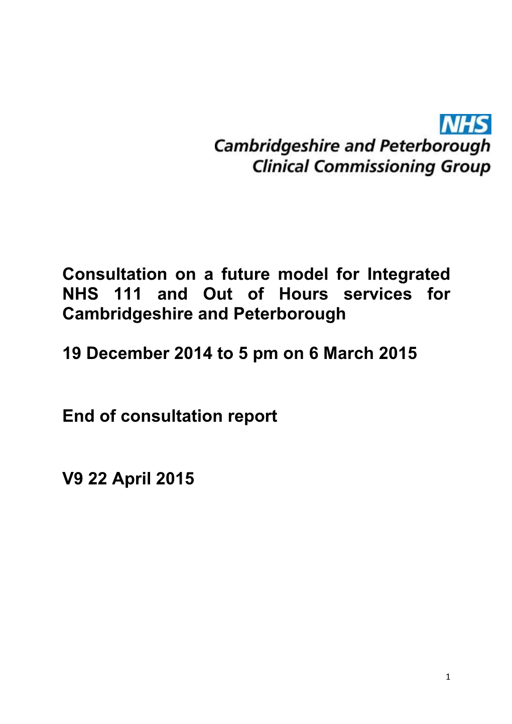 Consultation on a Future Model for Integrated NHS 111 and out of Hours Services for Cambridgeshire and Peterborough