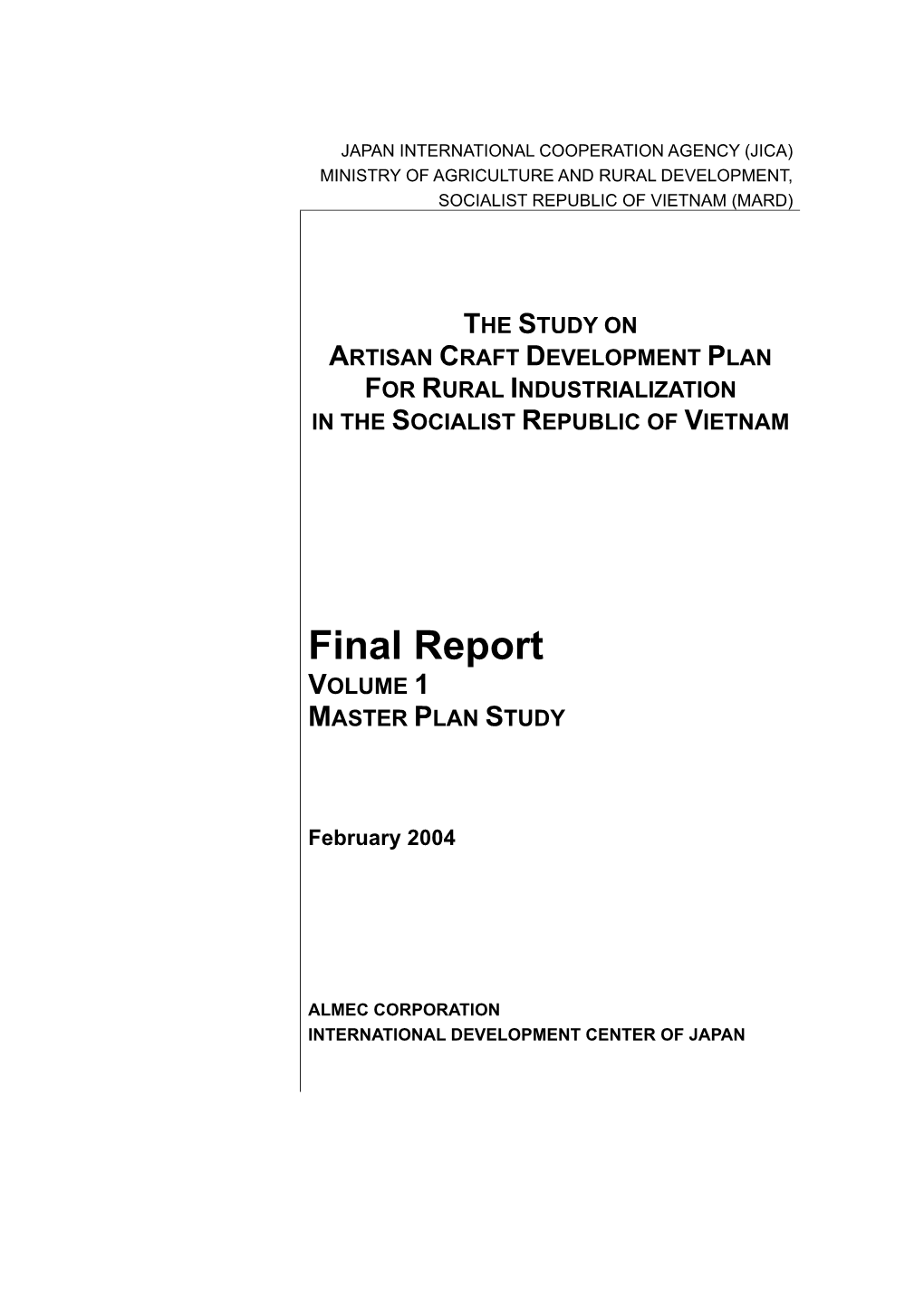 The Study on Artisan Craft Development Plan for Rural Industrialization in the Socialist Republic of Vietnam